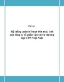 ĐỒ ÁN TỐT NGHIỆP - Hệ thống quản lý buôn bán máy tính của công ty cổ phần vận tải và thương mại CPN Việt Nam