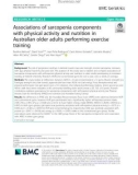 Associations of sarcopenia components with physical activity and nutrition in Australian older adults performing exercise training