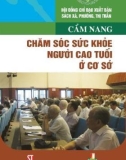 Chăm sóc sức khỏe người cao tuổi: Phần 1