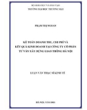 Luận văn Thạc sĩ Kinh tế: Kế toán doanh thu chi phí và kết quả kinh doanh tại Công ty Cổ phần tư vấn xây dựng giao thông Hà Nội