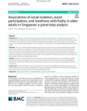 Associations of social isolation, social participation, and loneliness with frailty in older adults in Singapore: A panel data analysis