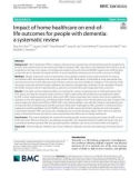 Impact of home healthcare on end-of-life outcomes for people with dementia: A systematic review