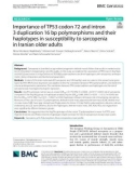 Importance of TP53 codon 72 and intron 3 duplication 16 bp polymorphisms and their haplotypes in susceptibility to sarcopenia in Iranian older adults