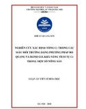 Luận án Tiến sĩ Hóa học: Nghiên cứu xác định tổng Cr trong các mẫu môi trường bằng phương pháp đo quang và đánh giá khả năng tích tụ Cr trong một số nông sản