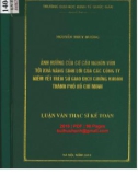 Luận văn Thạc sĩ Quản trị kinh doanh: Ảnh hưởng của cơ cấu nguồn vốn tới khả năng sinh lời của các công ty niêm yết trên Sở giao dịch chứng khoán thành phố Hồ Chí Minh