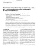 Báo cáo hóa học: Detection and Separation of Speech Event Using Audio and Video Information Fusion and Its Application to Robust Speech Interface