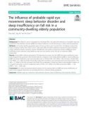 The influence of probable rapid eye movement sleep behavior disorder and sleep insufficiency on fall risk in a community-dwelling elderly population