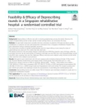 Feasibility & Efficacy of Deprescribing rounds in a Singapore rehabilitative hospital-a randomised controlled trial