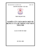 Luận án Tiến sĩ Y học: Nghiên cứu chẩn đoán một số bệnh lý của hệ thống não thất thai nhi