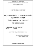 Luận văn Thạc sĩ Giáo dục học: Thực trạng quản lý hoạt động giáo dục hướng nghiệp ở các trường THPT quận 12 TP. Hồ Chí Minh