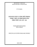 Tóm tắt Luận án Tiến sĩ Khoa học giáo dục: Đảm bảo chất lượng bên trong ở Học viện An ninh nhân dân theo tiếp cận AUN - QA