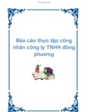 Báo cáo thực tập công nhân công ty TNHH đông phương.....