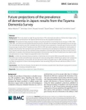 Future projections of the prevalence of dementia in Japan: Results from the Toyama Dementia Survey