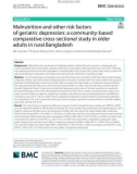 Malnutrition and other risk factors of geriatric depression: A community-based comparative cross-sectional study in older adults in rural Bangladesh