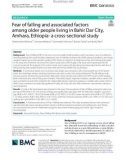 Fear of falling and associated factors among older people living in Bahir Dar City, Amhara, Ethiopia-a cross-sectional study