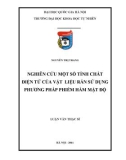 Luận văn Thạc sĩ Khoa học: Nghiên cứu một số tính chất điện tử của vật liệu rắn sử dụng phương pháp phiếm hàm mật độ