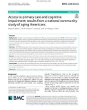 Access to primary care and cognitive impairment: Results from a national community study of aging Americans