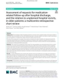 Assessment of requests for medicationrelated follow-up after hospital discharge, and the relation to unplanned hospital revisits, in older patients: A multicentre retrospective chart review