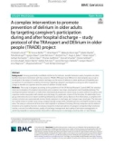 A complex intervention to promote prevention of delirium in older adults by targeting caregiver's participation during and after hospital discharge – study protocol of the TRAnsport and DElirium in older people (TRADE) project