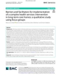 Barriers and facilitators for implementation of a complex health services intervention in long-term care homes: A qualitative study using focus groups