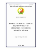 Luận văn Thạc sĩ Y học: Đánh giá tác dụng của bài thuốc Thận trước thang HV kết hợp điện châm điều trị Hội chứng tiền đình