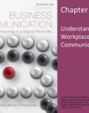 Lecture Lesikar's business communication: Connecting in a digital world (13/e): Chapter 1 - Kathryn Rentz, Paula Lentz