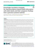 Knowledge translation strategies for sharing evidence-based health information with older adults and their caregivers: Findings from a persona-scenario method