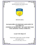 Luận văn Thạc sĩ Quản trị dịch vụ du lịch và lữ hành: Đa dạng hóa sản phẩm du lịch Châu Âu tại Công ty cổ phần Lữ hành Việt – Du lịch Việt Nam (Viet Journey Stock Company)