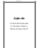 Luận văn: Cơ cấu tổ chức bộ máy quản lý, chức năng và nhiệm vụ hiện tại của công ty May 40