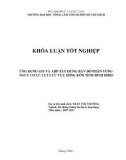 Khóa luận tốt nghiệp: Ứng dụng GIS và AHP xây dựng bản đồ phân vùng nguy cơ lũ lụt lưu vực sông Kon tỉnh Bình Định