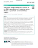 Sarcopenia predicts adverse outcomes in an elderly population with coronary artery disease: A systematic review and metaanalysis