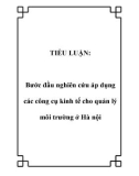 Tiểu luận: Bước đầu nghiên cứu áp dụng các công cụ kinh tế cho quản lý môi trường ở Hà nội