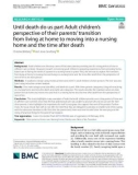 Until death do us part Adult children's perspective of their parents' transition from living at home to moving into a nursing home and the time after death