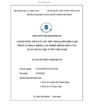 Luận án Tiến sĩ Kinh tế: Ảnh hưởng tích lũy dự trữ ngoại hối đến lạm phát và hoạt động can thiệp trung hòa của ngân hàng nhà nước Việt Nam