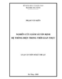 Luận án tiến sĩ Kỹ thuật: Nghiên cứu giám sát ổn định hệ thống điện trong thời gian thực