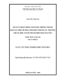 Luận văn Thạc sĩ Khoa học giáo dục: Quản lí hoạt động giáo dục phòng tránh bạo lực học đường cho học sinh ở các trường trung học cơ sở thành phố Thái Nguyên