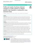 Profile and needs of primary informal caregivers of older patients in Belgian geriatric day hospitals: A multicentric crosssectional study