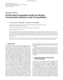 Báo cáo hóa học: Research Article 60 GHz Indoor Propagation Studies for Wireless Communications Based on a Ray-Tracing Method