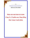 Khóa luận Tốt nghiệp 'Phân tích tình hình tài chính Công Ty Cổ phần may Sông Hồng thực trạng và giải pháp'