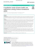 A qualitative study of home health care experiences among Chinese homebound adults