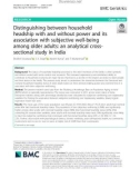 Distinguishing between household headship with and without power and its association with subjective well-being among older adults: An analytical crosssectional study in India