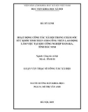 Luận văn Thạc sĩ Công tác xã hội: Hoạt động công tác xã hội trong chăm sóc sức khỏe tinh thần cho công nhân lao động làm việc tại KCN HANAKA, tỉnh Bắc Ninh