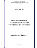 Luận án Tiến sĩ Kinh tế: Phát triển bền vững các khu kinh tế ven biển vùng đồng bằng sông Hồng