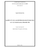 Luận văn Thạc sĩ Khoa học: Xác lập mô hình hệ kinh tế sinh thái lưu vực đầm Ô Loan, tỉnh Phú Yên