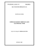 Luận văn Thạc sĩ Chính sách công: Chính sách phát triển du lịch tại tỉnh Bắc Ninh