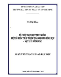 Luận văn Thạc sĩ Giáo dục học: Tổ chức dạy học theo nhóm một số kiến thức thuộc phần Quang hình học - Vật lí 11 Nâng cao