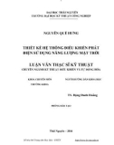 Luận văn Thạc sĩ Kĩ thuật: Thiết kế hệ thống điều khiển phát điện sử dụng năng lượng mặt trời