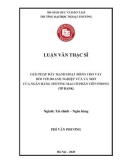 Luận văn Thạc sĩ Tài chính ngân hàng: Giải pháp đẩy mạnh hoạt động cho vay đối với doanh nghiệp vừa và nhỏ của Ngân hàng Thương mại Cổ phần Tiên Phong (TP Bank)