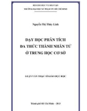 Luận văn Thạc sĩ Giáo dục học: Dạy học phân tích đa thức thành nhân tử ở trung học cơ sở