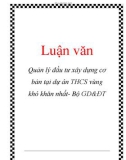 Luận văn: Quản lý đầu tư xây dựng cơ bản tại dự án THCS vùng khó khăn nhất- Bộ GD&ĐT